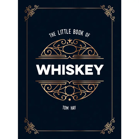 The Little Book of Whiskey